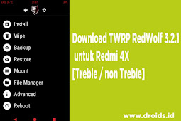 Download Twrp Redwolf 3.2.1 Untuk Redmi 4X  [Treble / Non Treble]