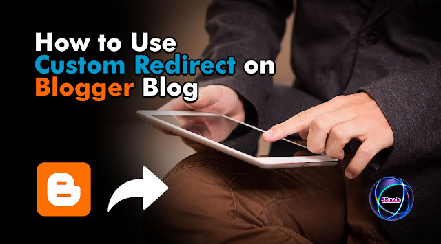 Use Custom Redirect on Blogger Blog