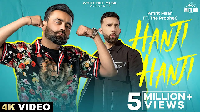 Hanji Hanji (Lyrics) - Amrit Maan Ft. The PropheC