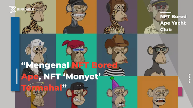 Mengenal NFT Bored Ape, NFT "Monyet" Termahal