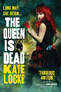 The Queen is Dead by Kate Locke