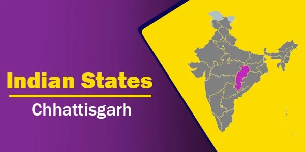 Indian States - Chhattisgarh | GK Boys