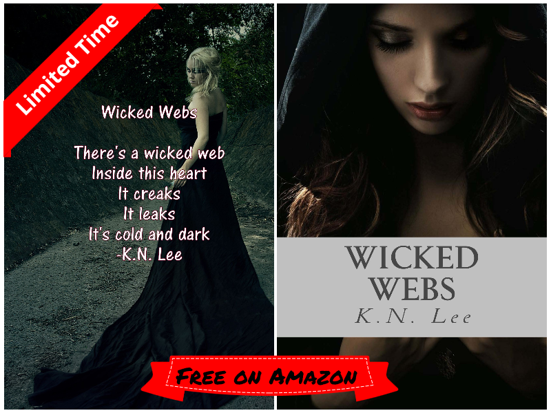 http://www.amazon.com/Wicked-Webs-K-N-Lee-ebook/dp/B00D9YCZGQ/ref=la_B00CR5IPGM_1_3?s=books&ie=UTF8&qid=1396358913&sr=1-3