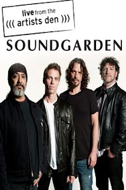 Soundgarden: Live From The Artists Den (2019)