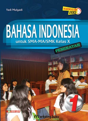 Buku Bahasa Indonesia Peminatan Kelas X SMA-MA