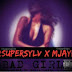 Music : Supersylv x Mjay - BAD GIRL 