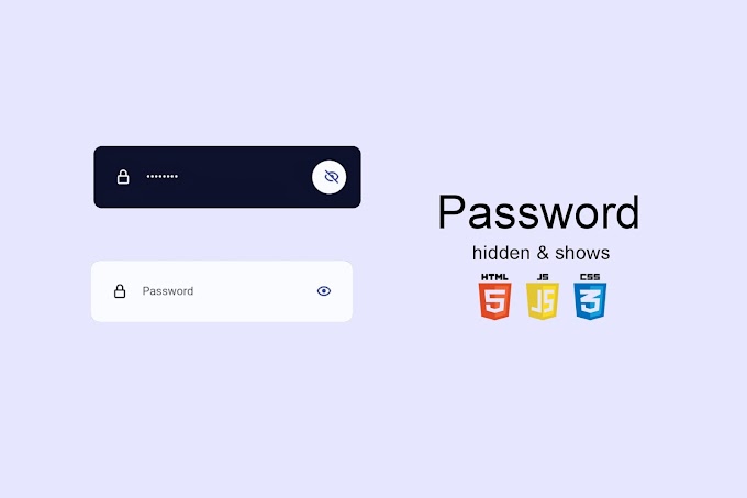 Password Show or Hide Toggle using HTML CSS & JavaScript