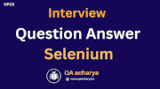 Selenium Interview Question Answer For Fresher and Experienced