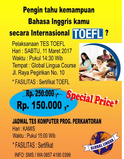 GLOBAL LINGUA COURSE JADWAL TES  TOEFL GLOBAL LINGUA TEGAL