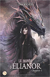 http://lesreinesdelanuit.blogspot.be/2017/06/le-monde-d-elianor-chapitre-1-de-liah.html