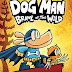 Dog Man: Brawl of the Wild: A Graphic Novel PDF