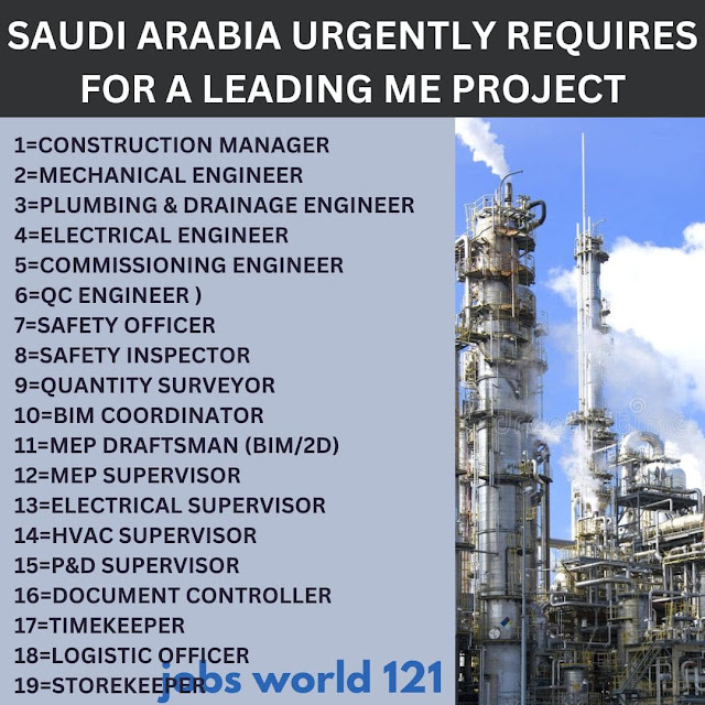 SAUDI ARABIA URGENTLY REQUIRES FOR A LEADING ME PROJECT