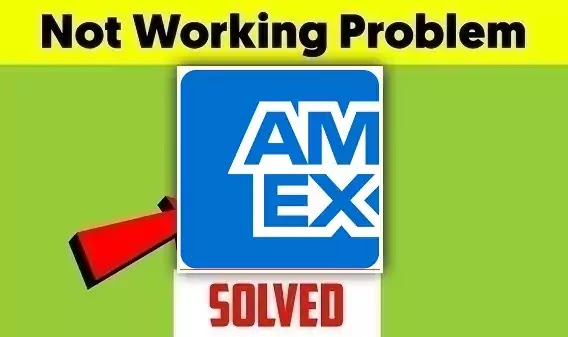 Fix Amex IN App Not Working or Not Opening Problem Solved