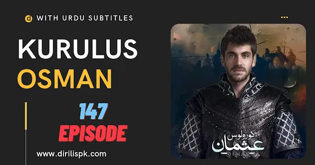 kurulus-osman-episode-147-with-urdu-subtitles
