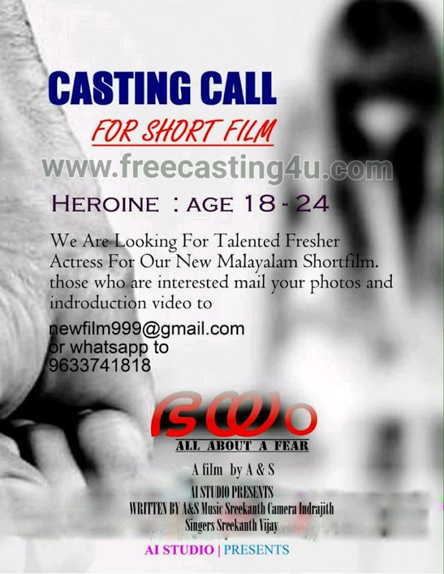 CASTING CALL FOR HEROINE FOR SHORT FILM "BHAYAM (ഭയം)"