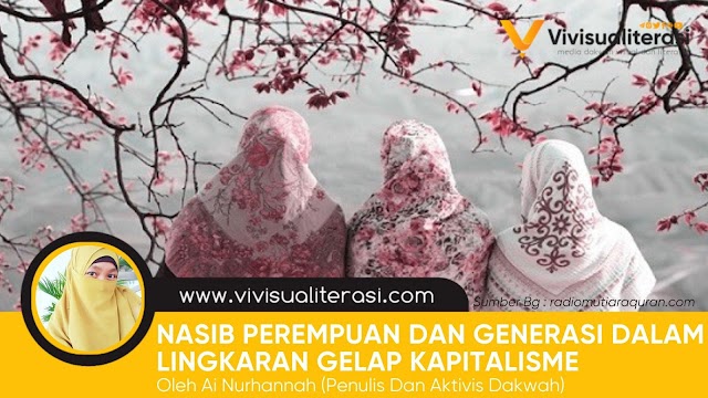 NASIB PEREMPUAN DAN GENERASI DALAM LINGKARAN GELAP KAPITALISME