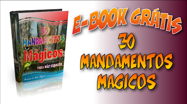 E-book GRÁTIS - 30 Mandamentos Mágicos