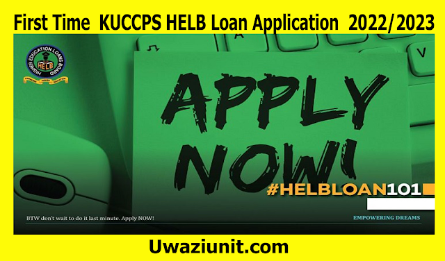 First Time  KUCCPS HELB Loan Application  2022/2023