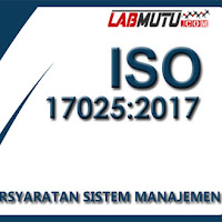 Persyaratan Sistem Manajemen ISO 17025 : 2017