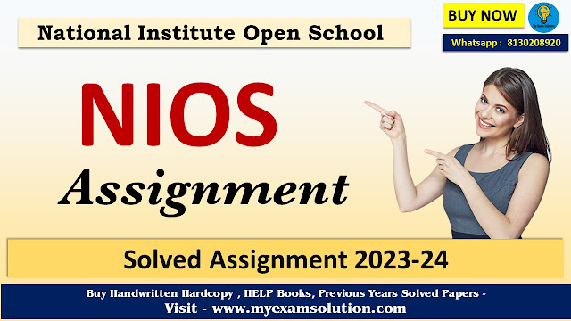 {Latest} NIOS Senior Secondary Solved Assignment 2023-24