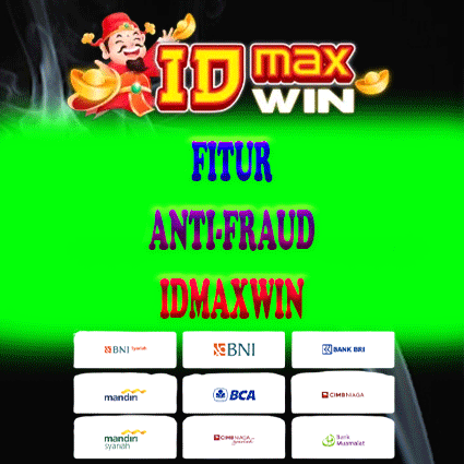 Fitur Anti-Fraud IDMAXWIN
