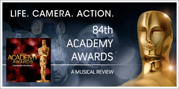 Celebrate the Music:  84th Academy Awards by Hans Zimmer and Pharrell Williams