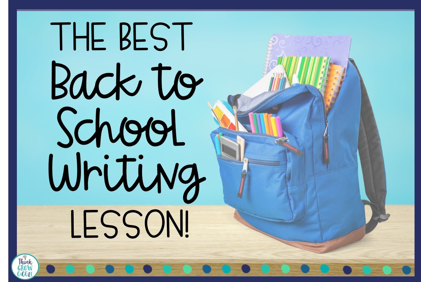 writing lesson for the first week of school