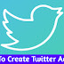Guide For Create Twitter Account 2024