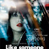 Like Someone in Love - Download Full Movie 300mb Direct Link mkv avi mp4 HD DVDscr mediafire