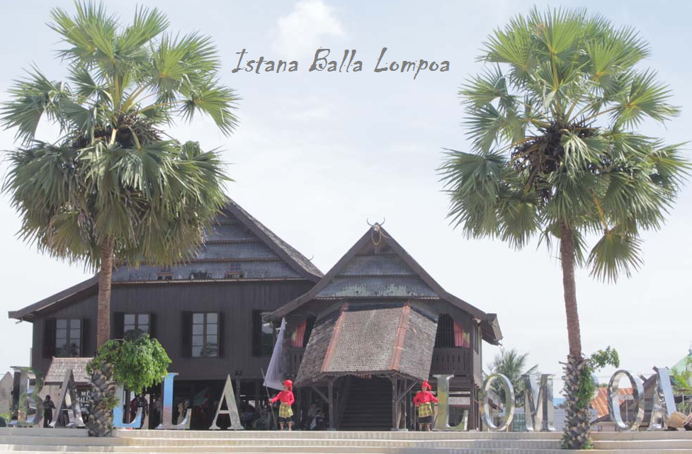 Balla Lompoa - Rumah Adat Makassar, Indonesia - Raja Alam 
