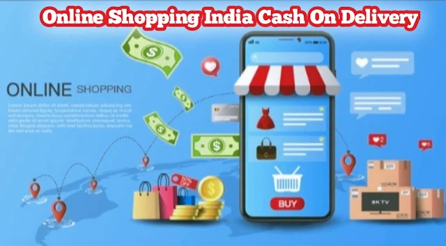 Online Shopping India Cash On Delivery