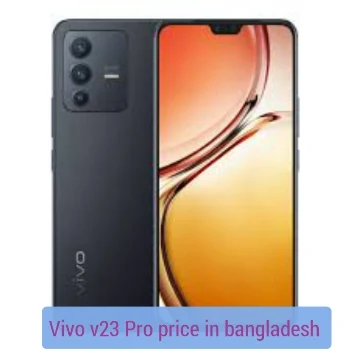 vivo v23 pro দাম কত।vivo v23 pro price in bangladesh