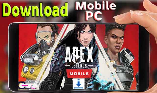 تحميل لعبة Apex Legends Mobile للاندرويد