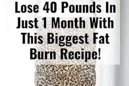 Lose 40 Pounds In Just 1 Month With This Biggest Fat Burn Recipe!