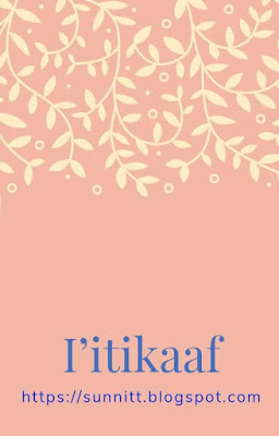 I’itikaaf in Ramadan Mubarak All Guide free English Ebook and PDF