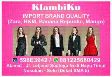 KlambiKu Import Brand Quality menyediakan aneka macam baju dengan kualitas import lhoo Usaha Pakaian Import KlambiKu - Import Brand Quality
