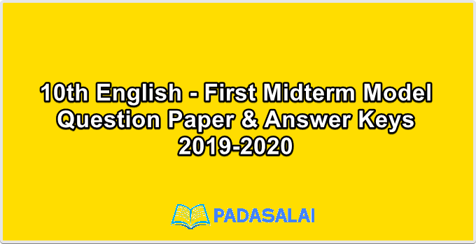 10th English - First Midterm Model Question Paper & Answer Keys 2019-2020