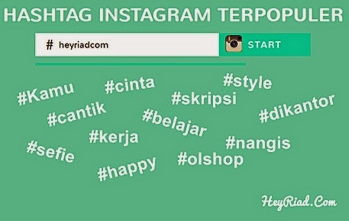  Menambahkan hashtag pada foto instagram merupakan suatu penggalan yang sangat penting Hashtag Instagram Terpopuler Di Indonesia Terbaru