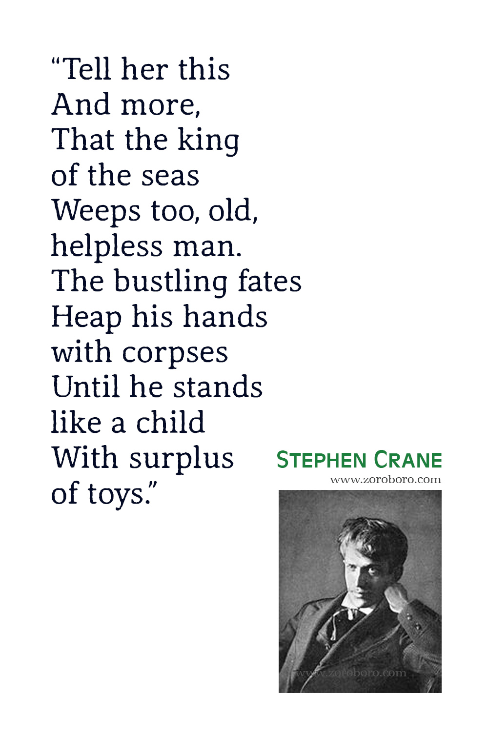 Stephen Crane Quotes, Stephen Crane Poems, Stephen Crane The Red Badge of Courage, Short Stories - Stephen Crane, Stephen Crane Poetry.