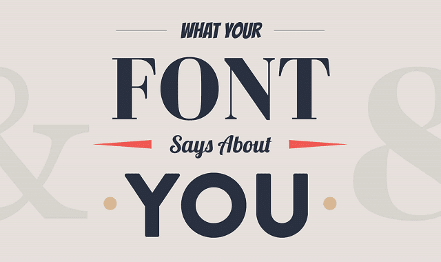 What Your Font Says About You