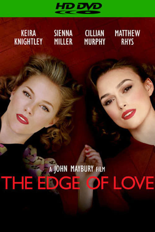 [HD] Edge of Love - Was von der Liebe bleibt 2008 Ganzer Film Kostenlos Anschauen