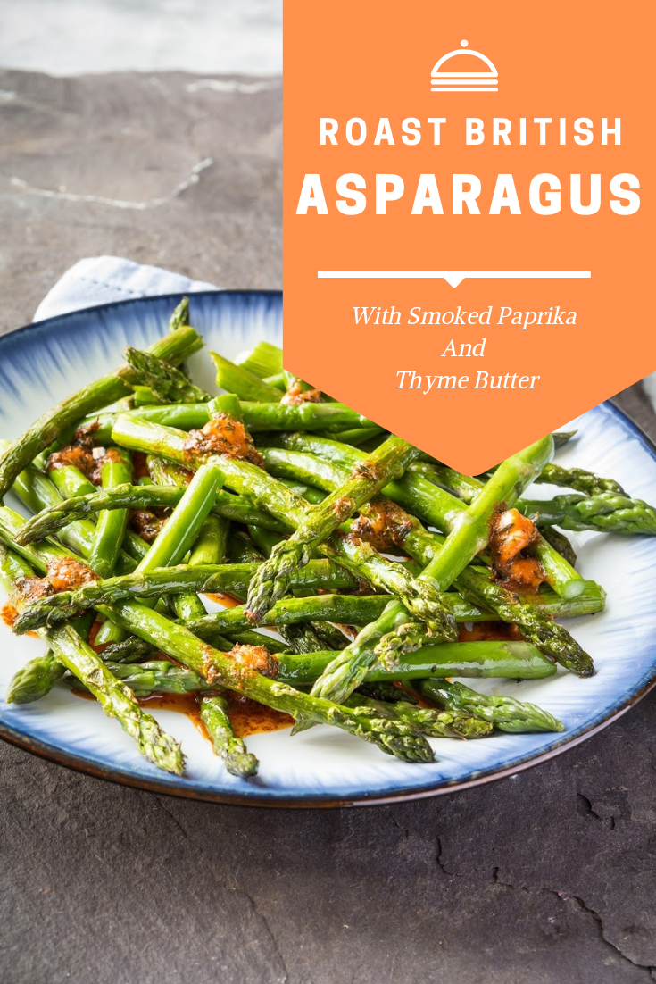 Roast British Asparagus With Smoked Paprika And Thyme Butter-