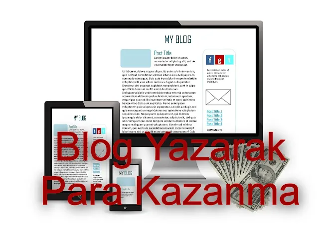 Blog Yazarak Para Kazanma