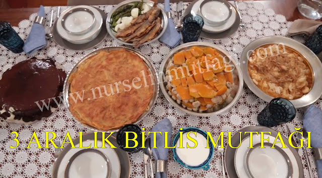 3 aralık bitlis mutfağı tarifleri bitlis mutfağı tarifleri
