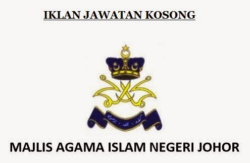 Kerja kosong Majlis Agama Islam Negeri Johor