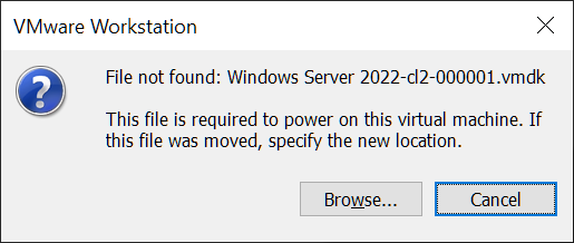 Screenshot of File not found .vmdk. This file is required to power on this virtual machine.