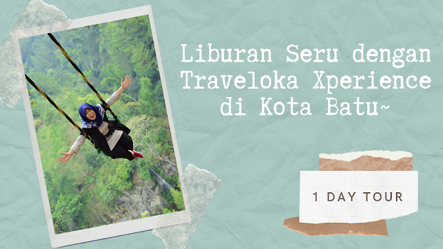 pengalaman-traveloka-xperience