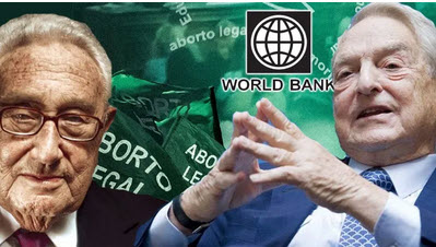El aborto como política antinatalista impulsado por Kissinger, Soros y el Banco Mundial
