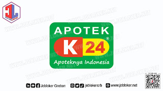 Loker Cirebon Apoteker Pengelola Apotek K-24 Kalitanjung