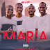 DOWNLOAD MP3 : 3VP - Maria (Prod by SebexOnthBeatz)